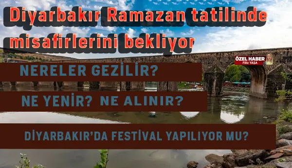 Tarihi dokusuyla doğunun ışığı Diyarbakır misafirlerini bekliyor