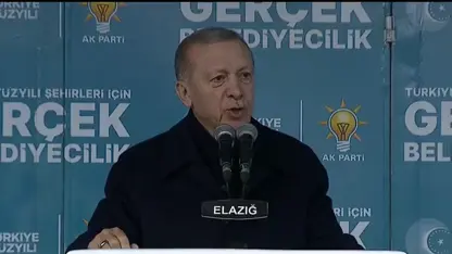 Erdoğan Elazığ'da konuştu: Gakkoşlardan aynı güçlü duruşu bekliyoruz