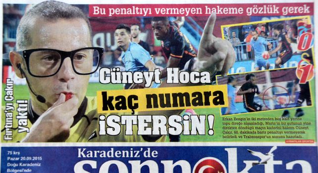 Trabzon Cüneyt Çakır'a çok öfkeli!