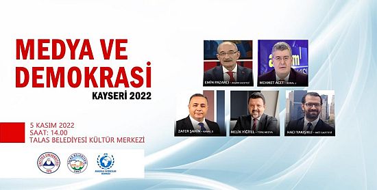 Medya ve Demokrasi Paneli Kayseri’de Yapılacak