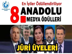 8. Anadolu Medya Ödülleri Jürisi Belli Oldu
