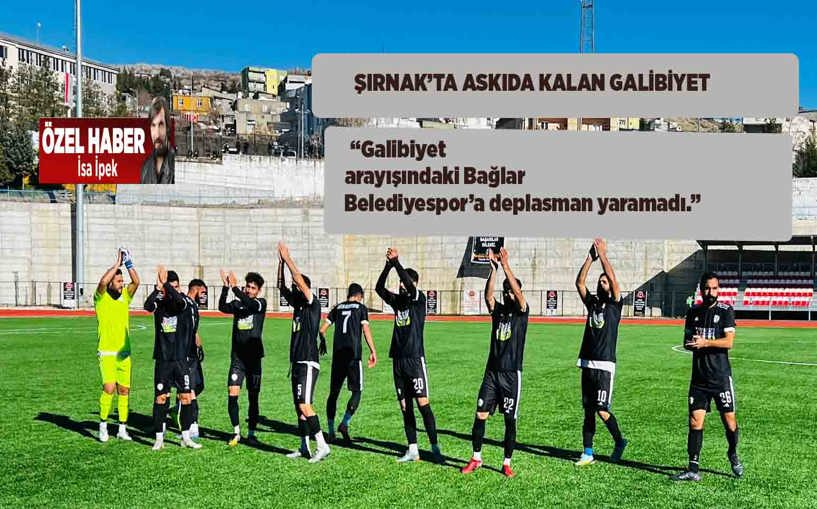 Bağlar Belediyespor, Şırnak'ta galibiyeti kaçırdı
