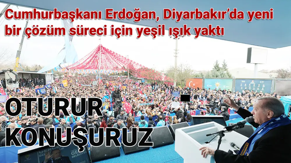 Cumhurbaşkanı Erdoğan, Diyarbakır’da yeni bir çözüm süreci için yeşil ışık yaktı