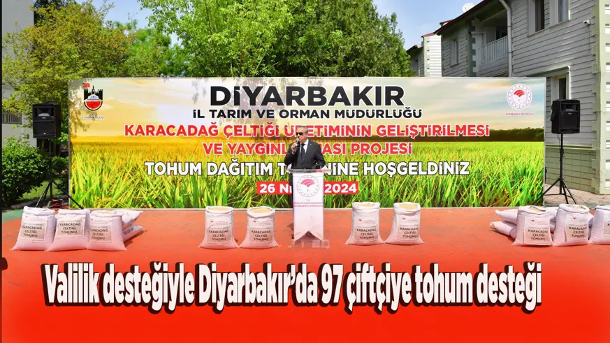 Valilik desteğiyle Diyarbakır'da çiftçiye tohum desteği  