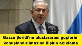 Gazze Şeridi'ne uluslararası güçlerin  konuşlandırılmasına ilişkin açıklama