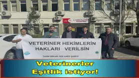 Veterinerler Eşitlik istiyor!