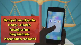 Sosyal medyada  karşı cinsin  fotoğrafını  beğenmek  boşanma sebebi