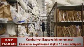 Cumhuriyet Başsavcılığının emanet  kasasının soyulması