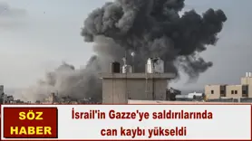 İsrail'in Gazze'ye saldırılarında  can kaybı yükseldi