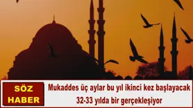 Mukaddes üç aylar bu yıl ikinci kez başlayacak