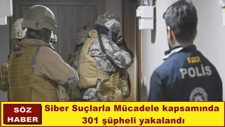301 şüpheli yakalandı