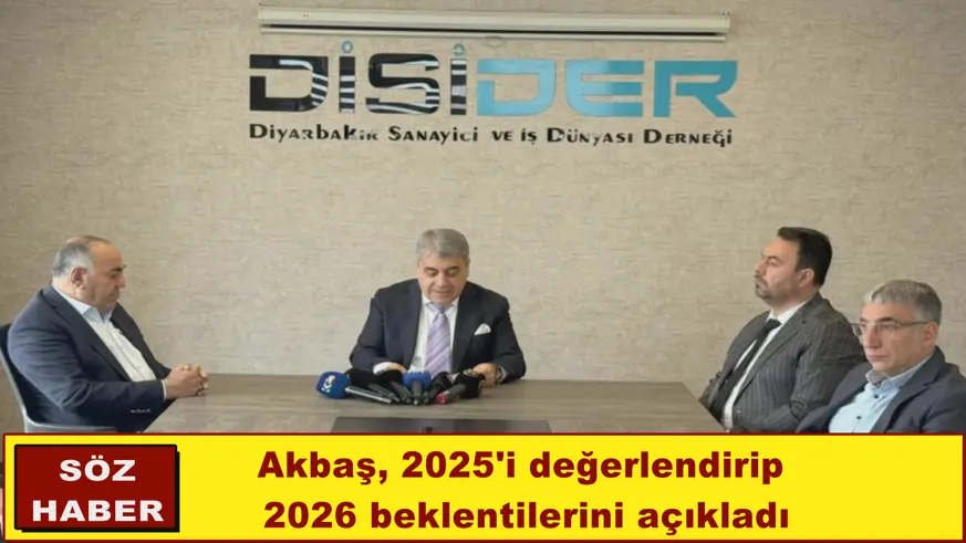 Akbaş, 2025'i değerlendirip  2026 beklentilerini açıkladı