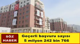 Geçerli başvuru sayısı 5 milyon 242 bin 766
