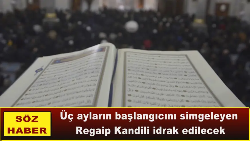 Bugün Regaip Kandili