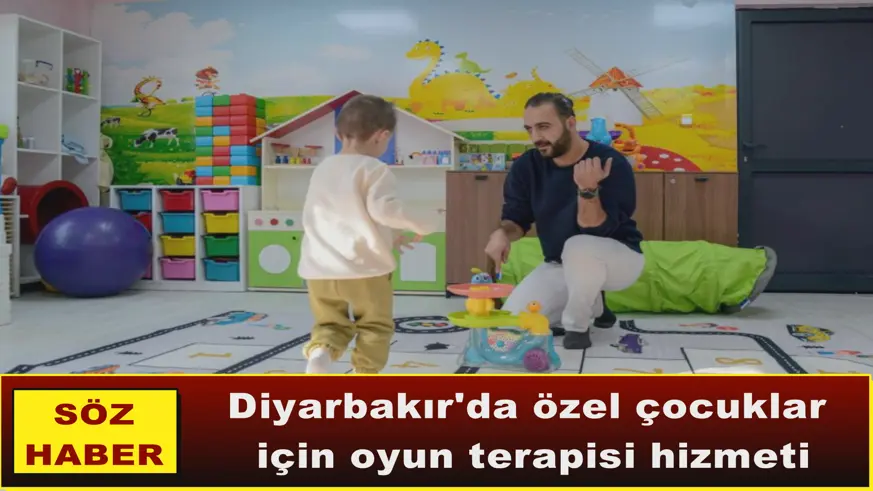 Diyarbakır'da özel çocuklar  için oyun terapisi hizmeti