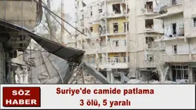 Suriye'de camide patlama