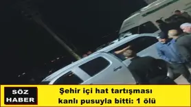 Şehir içi hat tartışması  kanlı pusuyla bitti