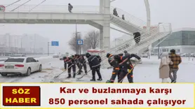 850 personel sahada çalışıyor