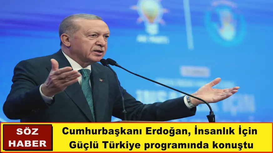 İnsanlık İçin  Güçlü Türkiye programı
