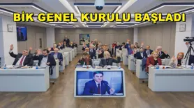 BİK GENEL KURULU BAŞLADI
