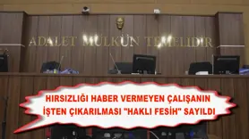 Hırsızlığı haber vermeyen çalışanın işten çıkarılması 