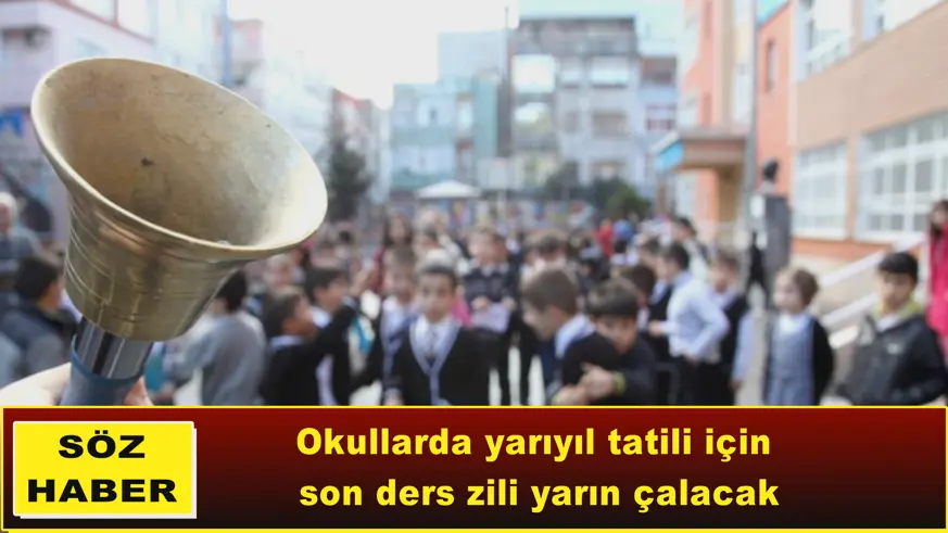 Okullarda yarıyıl tatili için son ders zili yarın çalacak
