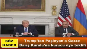 Trump’tan Paşinyan'a Gazze  Barış Kurulu’na kurucu üye teklifi