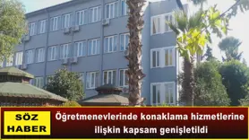 Öğretmenevlerinde konaklama hizmetlerine  ilişkin kapsam genişletildi