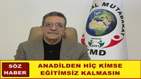 ANADİLDEN HİÇ KİMSE EĞİTİMSİZ KALMASIN