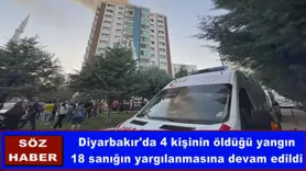 Diyarbakır'da 4 kişinin öldüğü yangın