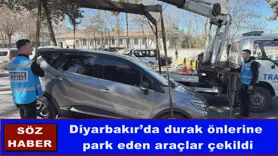 Diyarbakır’da durak önlerine park eden araçlar çekildi