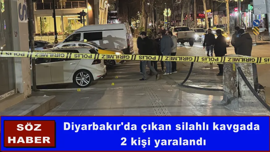 Diyarbakır'da silahlı kavga