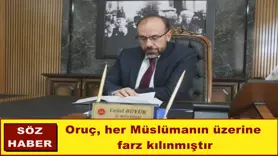 Oruç, her Müslümanın üzerine farz kılınmıştır