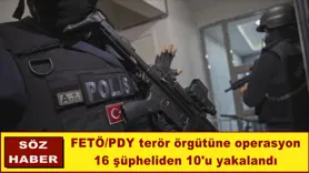FETÖ/PDY terör örgütüne operasyon