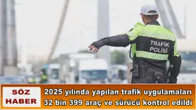 2025 yılında yapılan trafik uygulamaları