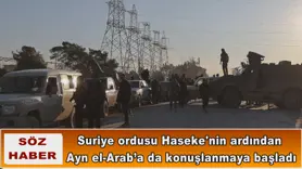 Suriye ordusu Ayn el-Arab’a da konuşlanmaya başladı