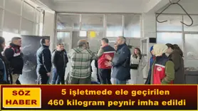 460 kilogram peynir imha edildi