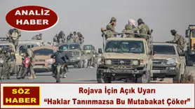 Rojava İçin Açık Uyarı