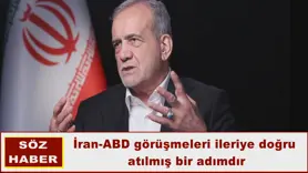 İran-ABD görüşmeleri ileriye doğru  atılmış bir adımdır