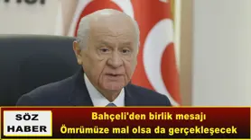 Bahçeli'den birlik mesajı